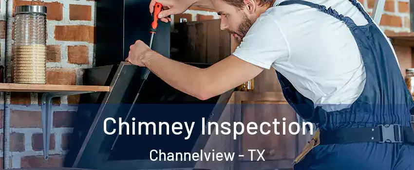  Chimney Inspection Channelview - TX