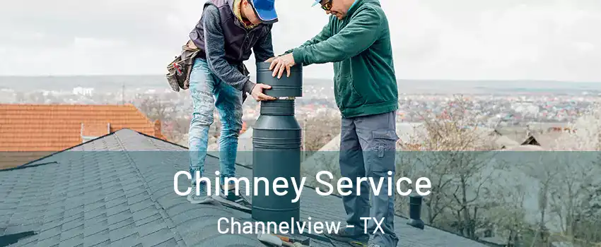  Chimney Service Channelview - TX