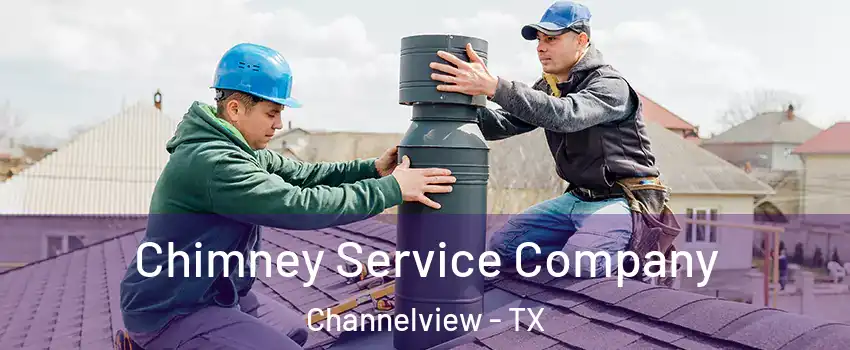  Chimney Service Company Channelview - TX