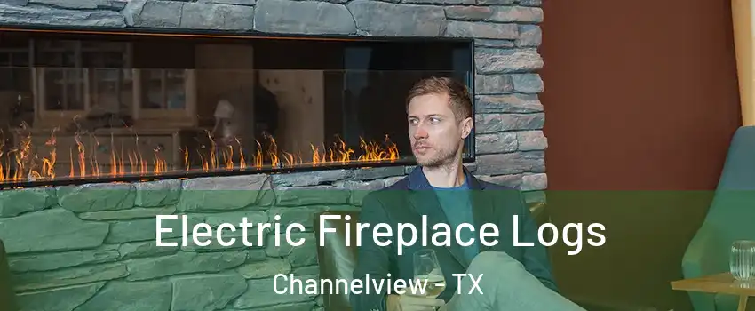  Electric Fireplace Logs Channelview - TX