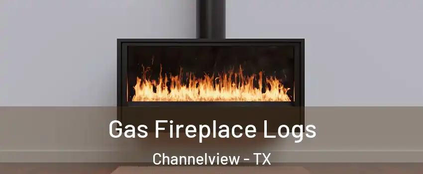  Gas Fireplace Logs Channelview - TX