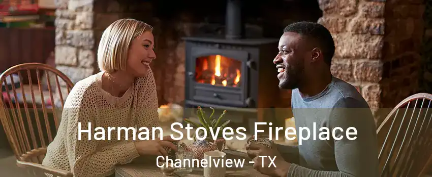  Harman Stoves Fireplace Channelview - TX
