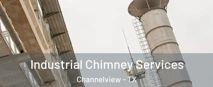  Industrial Chimney Services Channelview - TX