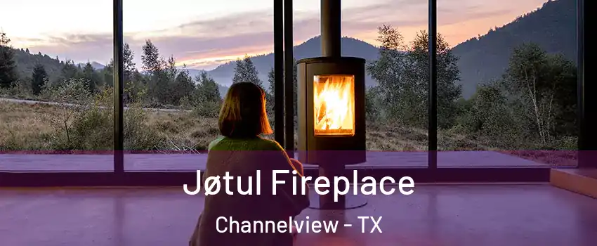  Jøtul Fireplace Channelview - TX
