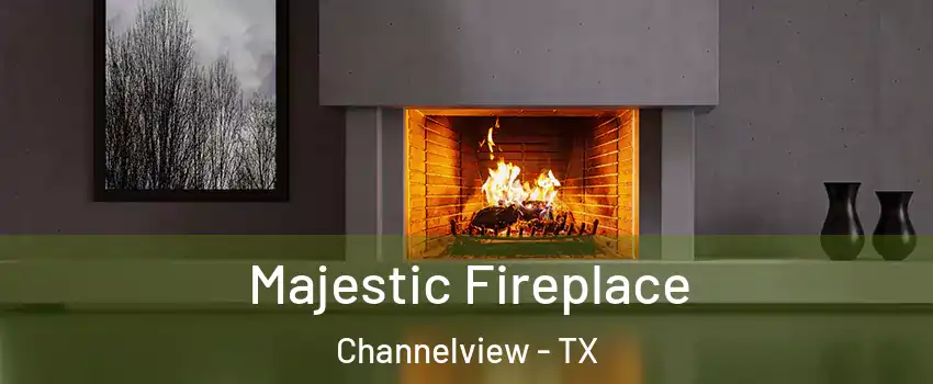  Majestic Fireplace Channelview - TX