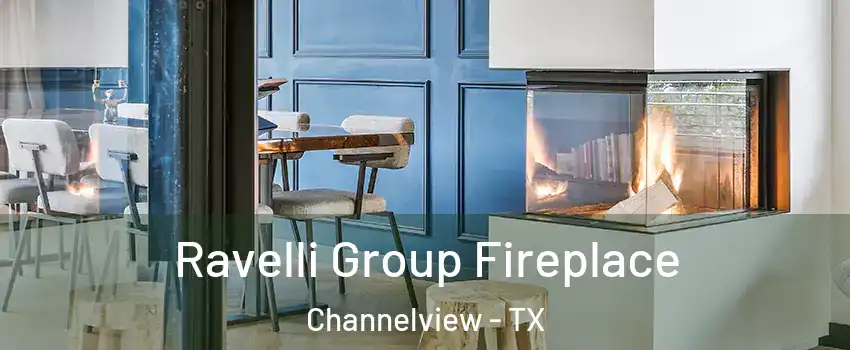  Ravelli Group Fireplace Channelview - TX